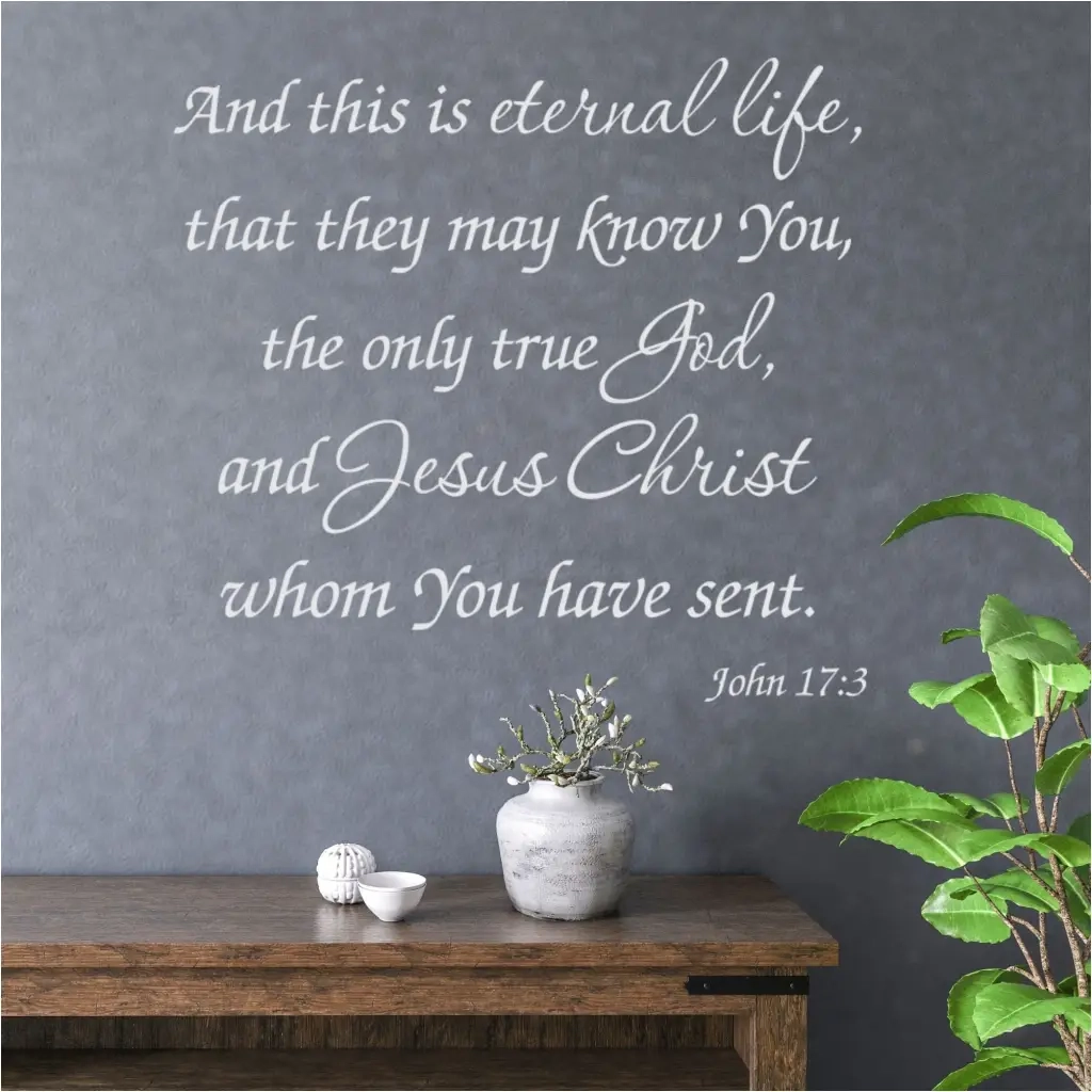 Eternal Life Bible Verse John 17 3 Wall Decal The Simple Stencil