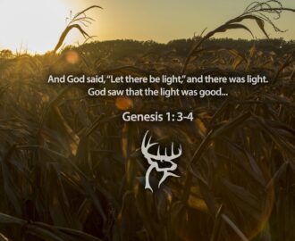 Every Hunter Can Appreciate This Bible Verse Gen 1 3 4