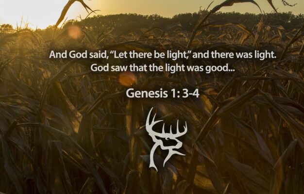 Every Hunter Can Appreciate This Bible Verse Gen 1 3 4