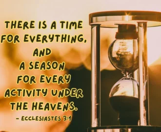 Explanation Of Ecclesiastes 3 There Is A Time For Everything Bible