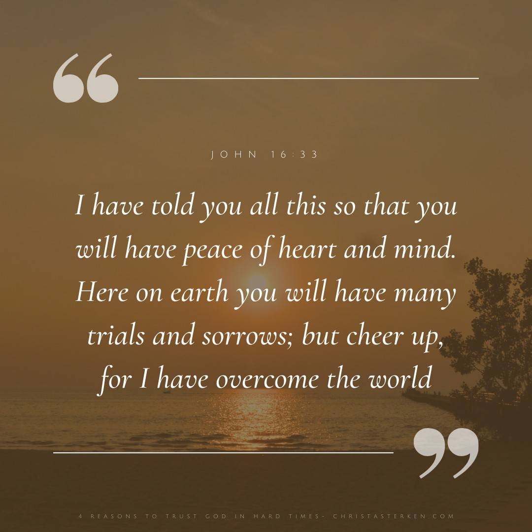 Faith In Hard Times 4 Bible Promises To Help You Trust God