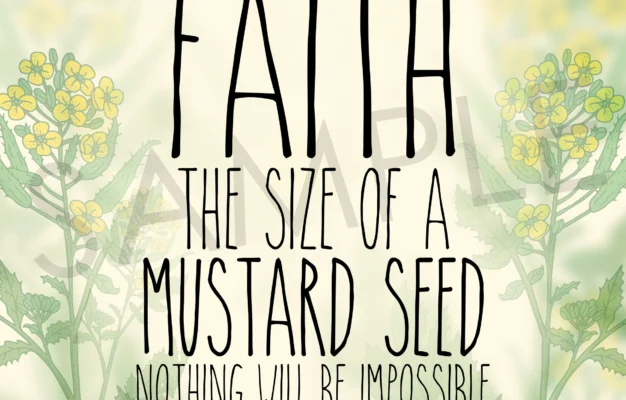 Faith The Size Of A Mustard Seed Matthew 17 20 Printable Bible Verse Scripture Christian INSTANT DIGITAL DOWNLOAD Etsy