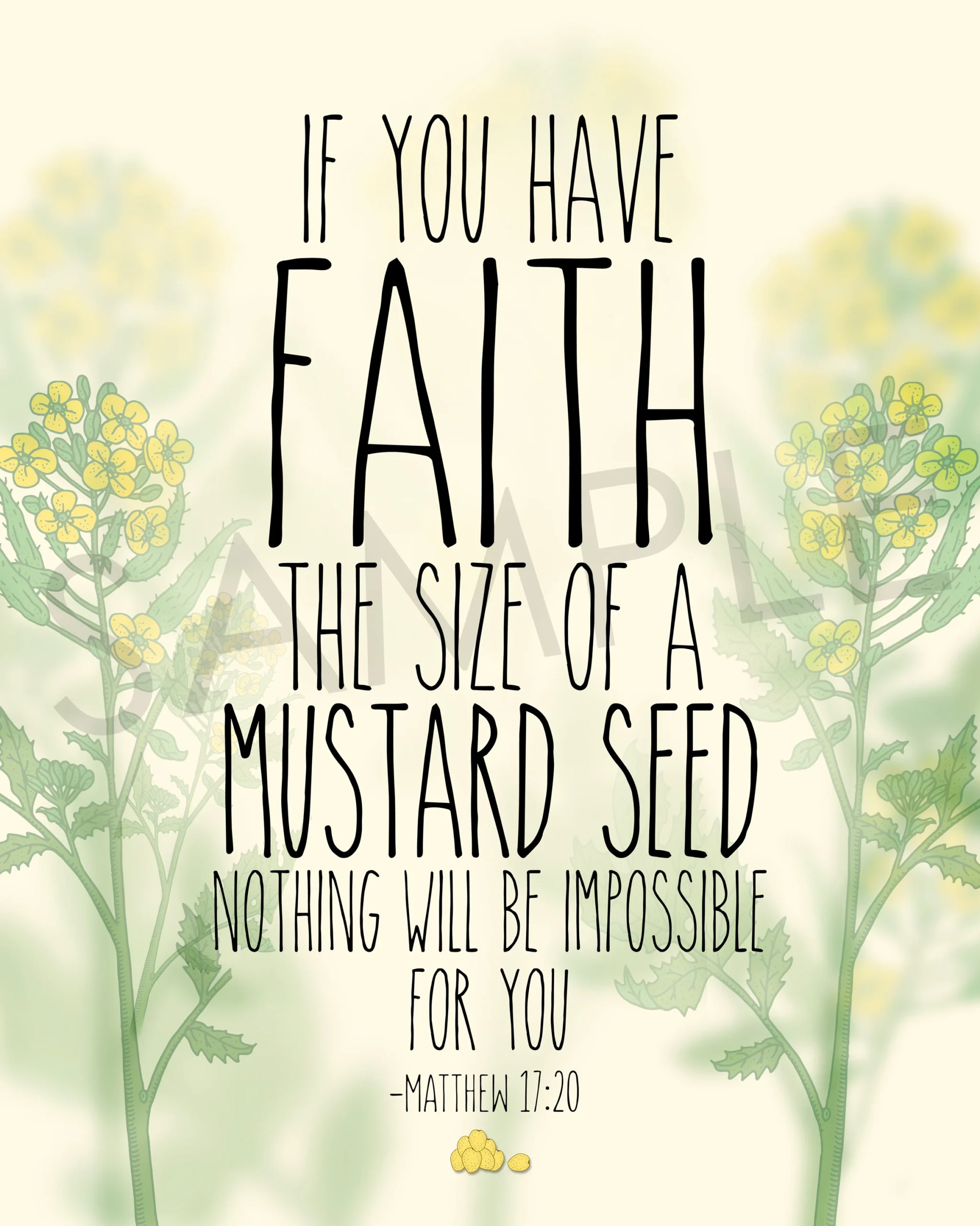 Faith The Size Of A Mustard Seed Matthew 17 20 Printable Bible Verse Scripture Christian INSTANT DIGITAL DOWNLOAD Etsy