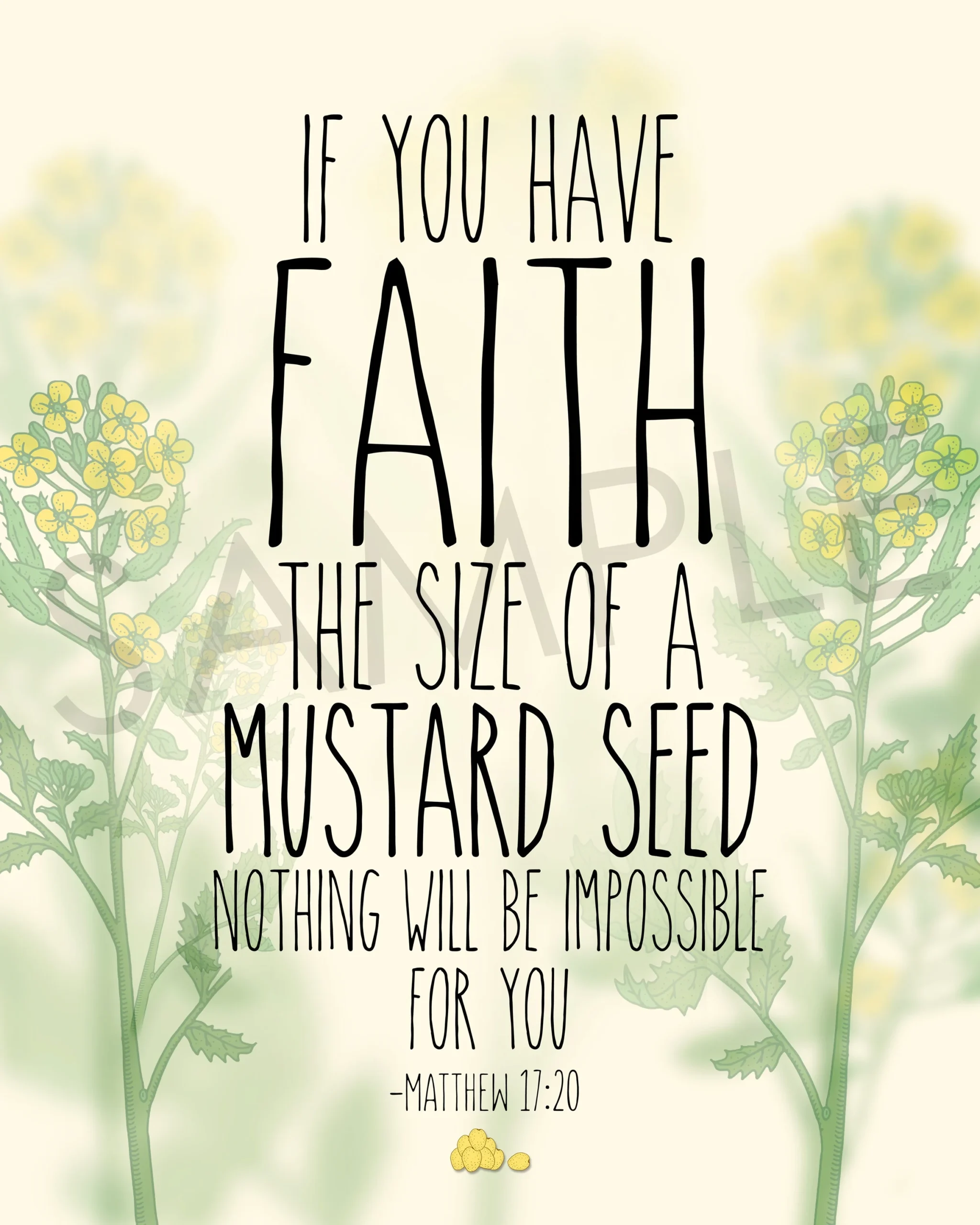 Faith The Size Of A Mustard Seed Matthew 17 20 Printable Bible Verse Scripture Christian INSTANT DIGITAL DOWNLOAD Etsy
