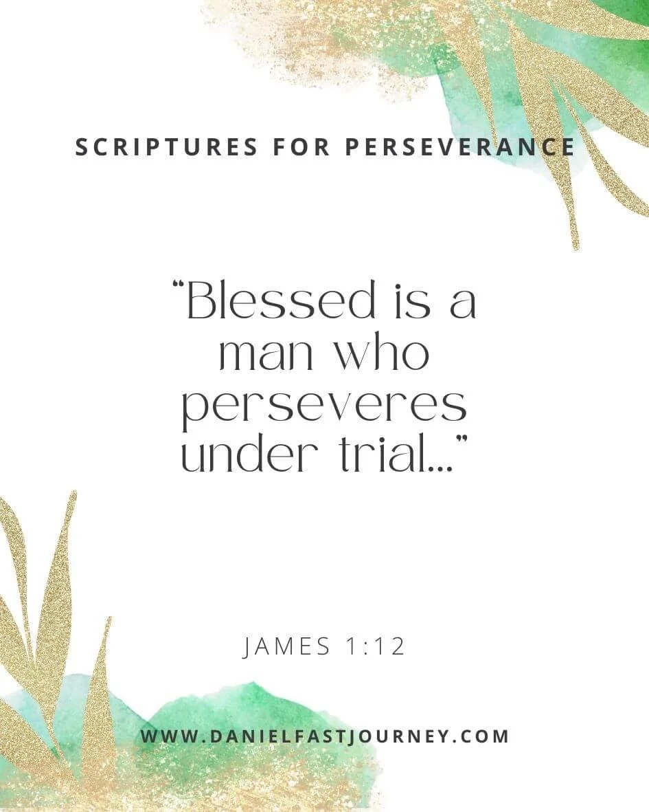 Fasting Scriptures For Perseverance Daniel Fast Journey