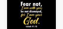 Fear Not For I Am With You Bible Quotes Art Board Print For Sale By GraphicDream Redbubble