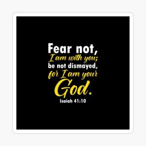 Fear Not For I Am With You Bible Quotes Art Board Print For Sale By GraphicDream Redbubble