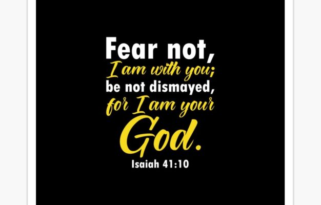 Fear Not For I Am With You Bible Quotes Art Board Print For Sale By GraphicDream Redbubble