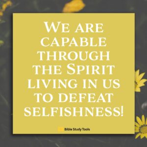 Fighting Selfishness Luke 22 24 Your Daily Bible Verse August 2 Oneplace