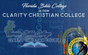 Florida Bible College Is Now Clarity Christian College Clarity Christian College