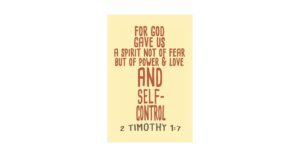For God Gave Us A Spirit Not Of Fear But Of Power Love And Self Control 2 Timothy 1 7 Bible Quotes Notebook With Inspirational Bible Verses And Motivational Religious Scriptures