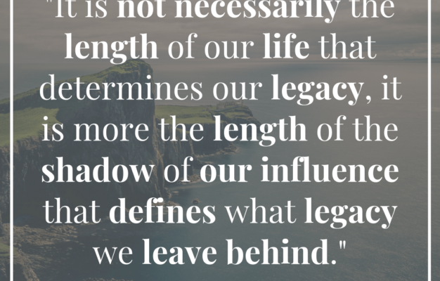 Four Ways To Leave A Legacy For Christ Wisdom Hunters