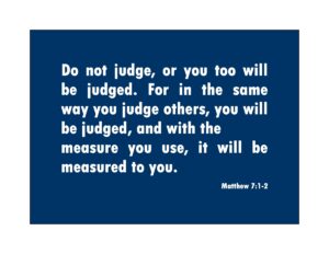 From The Bible Do Not Judge Quotes QuotesGram