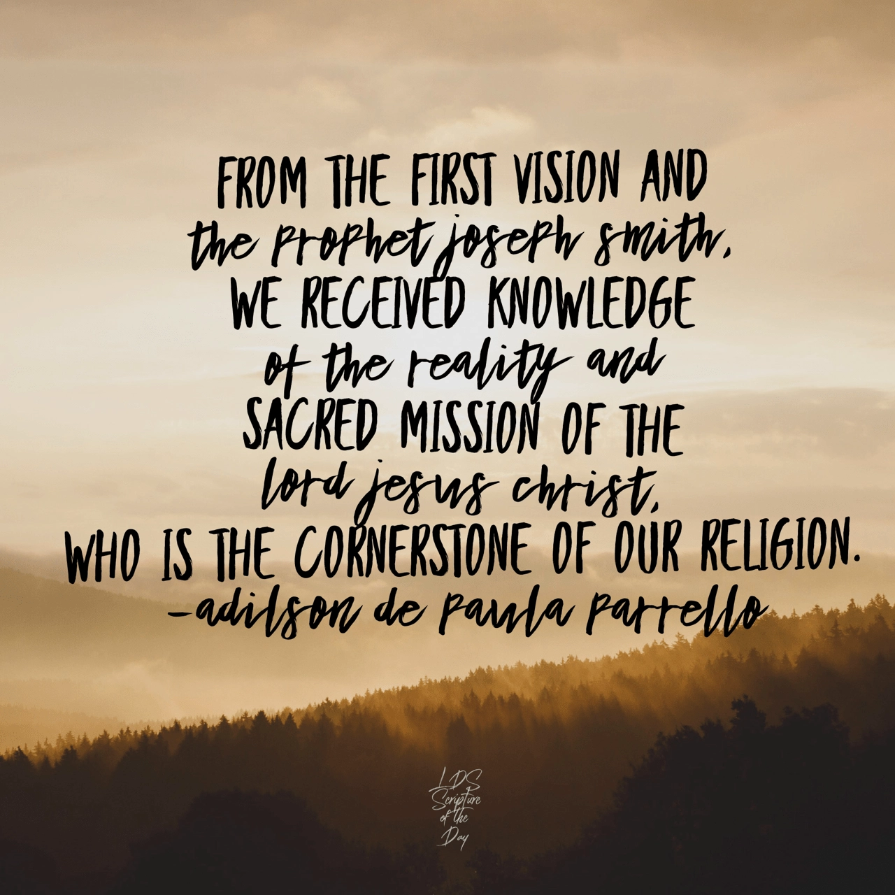 From The First Vision And The Prophet Joseph Smith Latter day Saint Scripture Of The Day