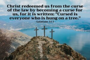 Galatians 3 13 Illustrated Christ Redeemed Us From The Curse Of Heartlight Gallery