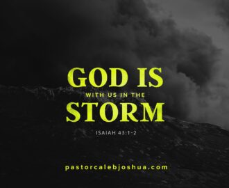 God Is In The Storm PastorCalebJoshua