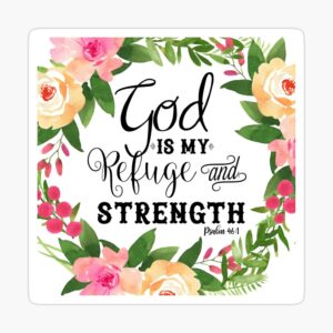 God Is My Refuge And Strength Psalm Bible Verse With Flower Wreath Canvas Print For Sale By Lowodesigns Redbubble
