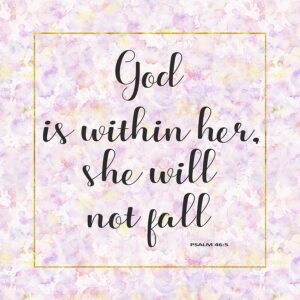 God Is Within Her She Will Not Fall Bible Quote Painting By Georgeta Blanaru Pixels