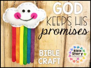 God Keeps His Promises Bible Craft Bible Story Printables