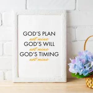 God s Plan Will Timing Not Mine Printable Wall Art Bible Verse Scripture Quote Christian Faith Poster Digital Print Home Decor Gift Etsy