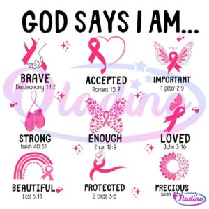 God Says I Am Breast Cancer Christian Bible Verse Svg Free Download