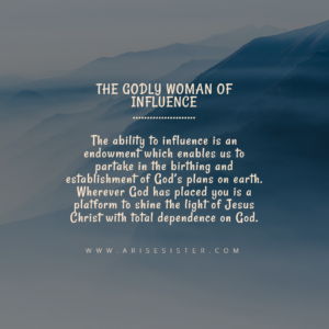 Godly Women Of Influence Arise Sister