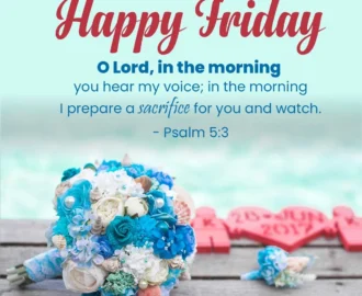 Good Morning Friday Bible Verses Prayers And GIFs For A Blessed Start Good Morning Prayers
