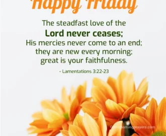 Good Morning Friday Bible Verses Prayers And GIFs For A Blessed Start Good Morning Prayers