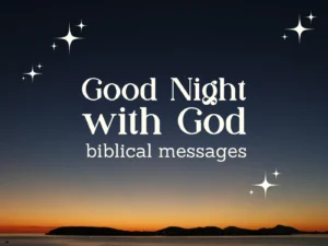 Good Night God 55 Christian Greetings And Blessings Bible