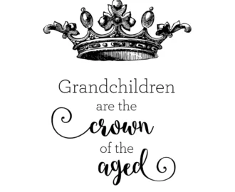 Grandchildren Are The Crown Digital Print Proverbs 17 6 Print Scripture Art Grandparent Gift Grandparent Digital Print Etsy