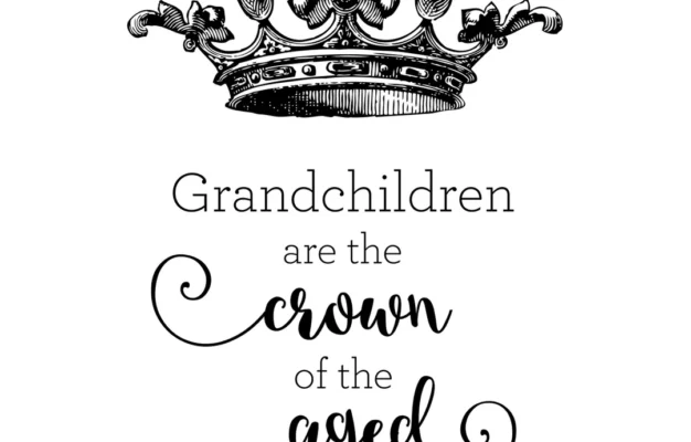 Grandchildren Are The Crown Digital Print Proverbs 17 6 Print Scripture Art Grandparent Gift Grandparent Digital Print Etsy