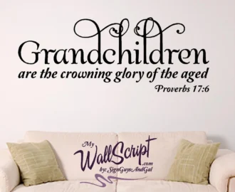 Grandchildren Home Wall Decal Picture Wall Decal Bible Verse Wall Art