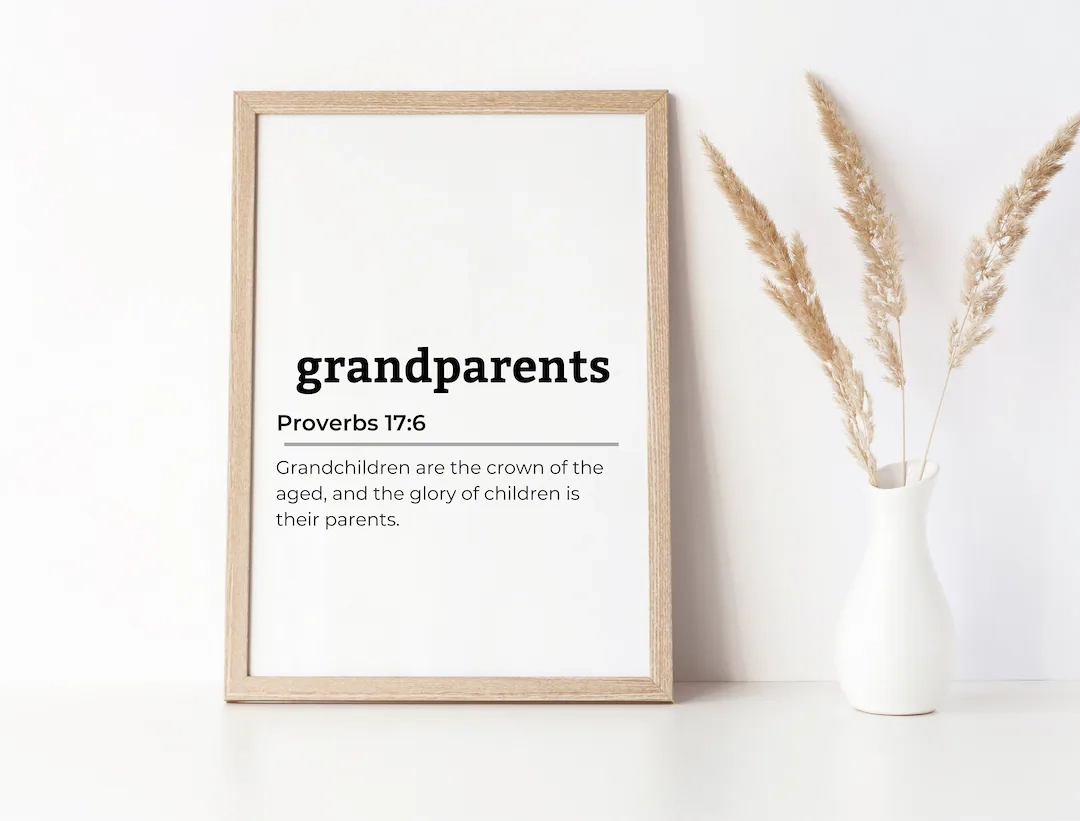 Grandparents Family Quote Proverbs 17 6 Inspirational Quote Bible Quote Wall Art Etsy