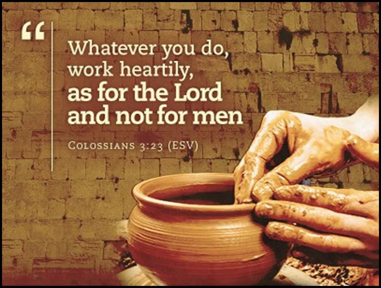 GREAT VERSES OF THE BIBLE Colossians 3 23 ThePreachersWord