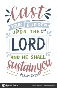 Hand Lettering With Bible Verse Cast Your Burden Upon The Lord And He Shall Sustain You Stock Vector By SunnyKo 346868202