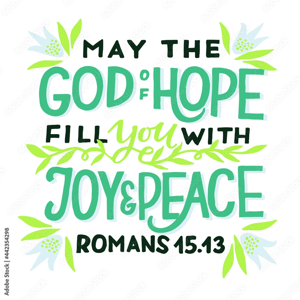 Hand Lettering Wth Bible Verse May The God Off Hope Fill You With Joy Nd Peace Biblical Background Christian Poster Testament Scripture Print Card Modern Calligraphy Motivational Quote Psalm Stock Vector 