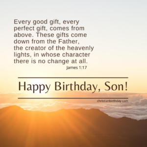 Happy Birthday Prayer For A Son From A Mother Bible Verse Happy Birthday Prayer For My
