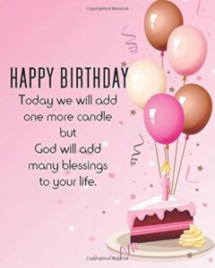 Happy Birthday Today We Will Add One More Candle But God Will Add Many Blessings To Your Life Happy Birthday For Kids Bible Verse Birthday Gift Bible Verse Dot Grid Notebook 8 X