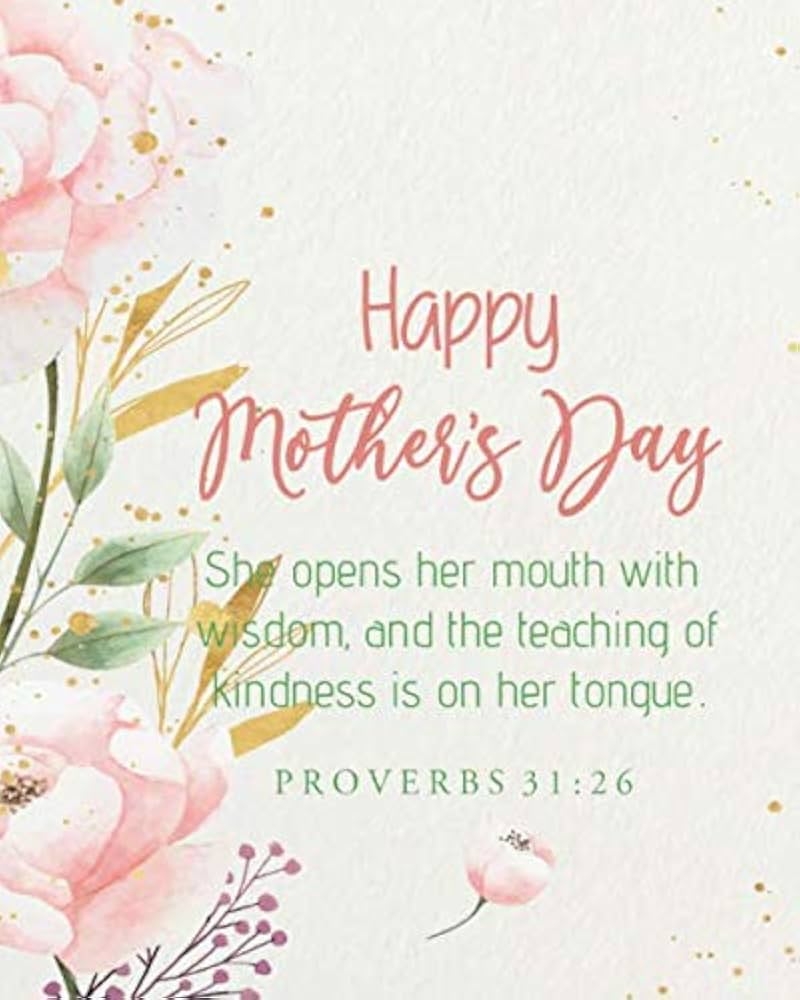 Happy Mother s Day Bible Quotes For Mother s Day Gifts Notebook For Moms With Bible Verse On Cover 8 X 10 132 Pages Bible Verses For Mother s Journal Series Francis Larry Z 