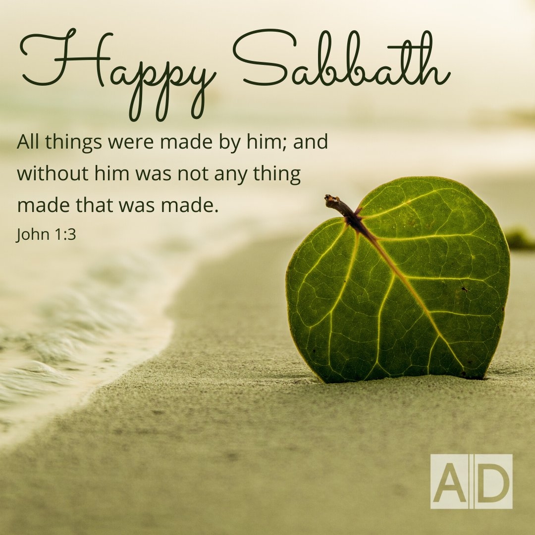 Happy Sabbath Everyone What Is Your Favourite Bible Verse Sabbath HappySabbath Godisgood Bible Bibleverse Jesus Sda Lord