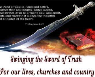 Hebrews 4 12 The Sword Of Truth For Our Lives Churches And Government First Love Ministry
