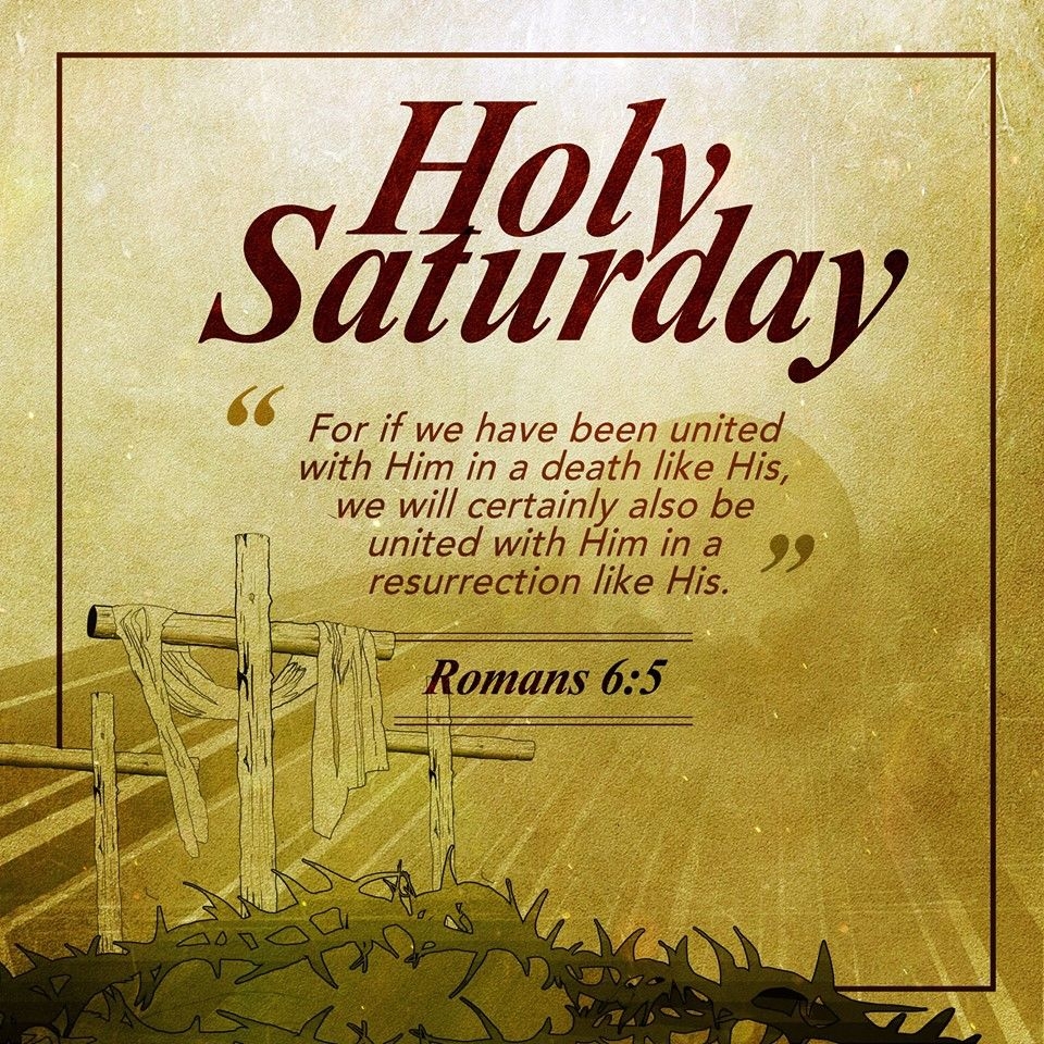 Holy Saturday Romans 6 5 Quote Pictures Photos And Images For Facebook Tumblr Pinterest And Twitter