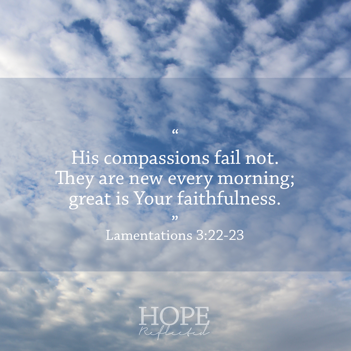 Hope Reflected God s Faithfulness To Us Christian Living