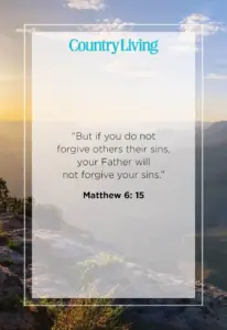 Hopeful Bible Verses About The Power Of Forgiveness