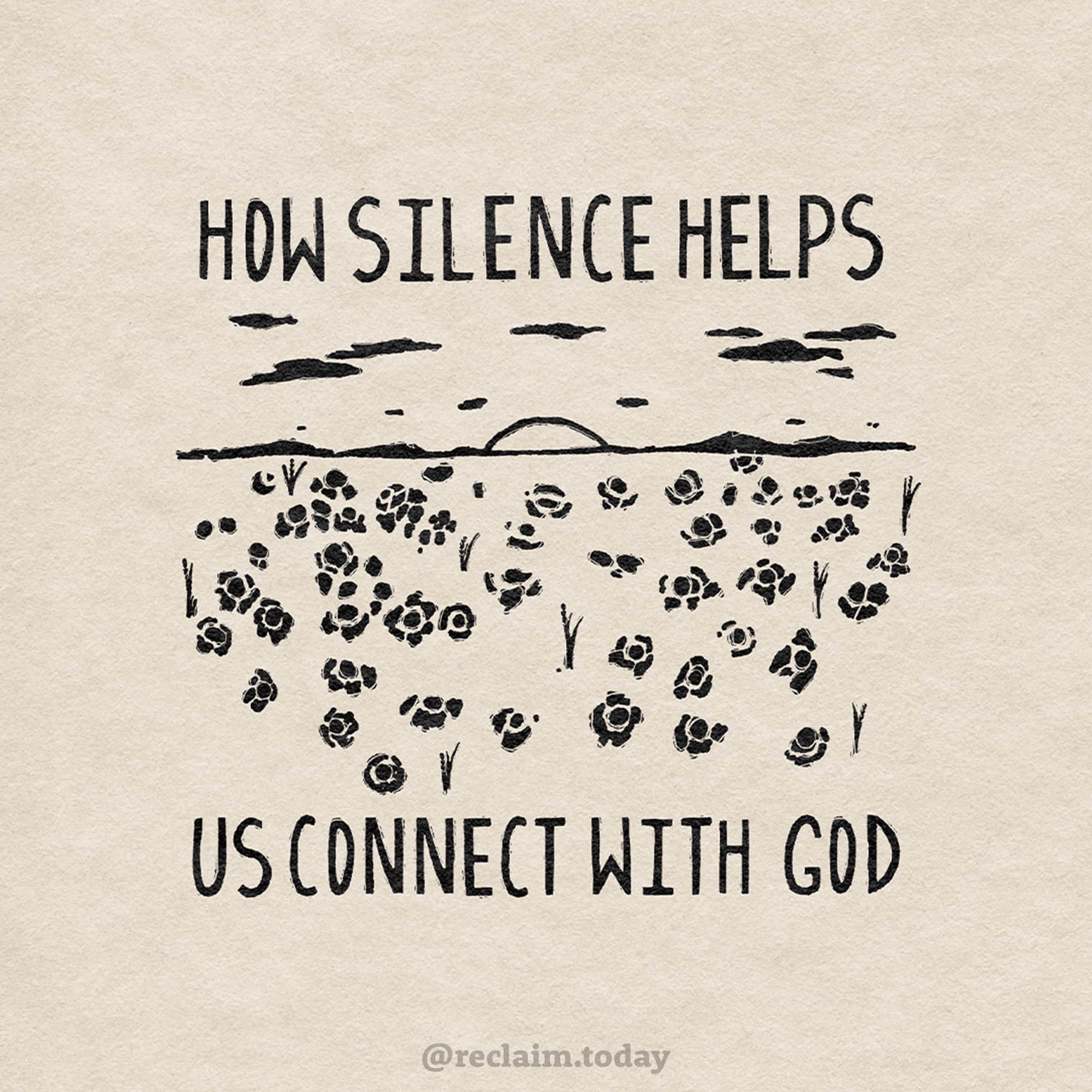 How Silence Helps Us Connect With God Reclaim Today