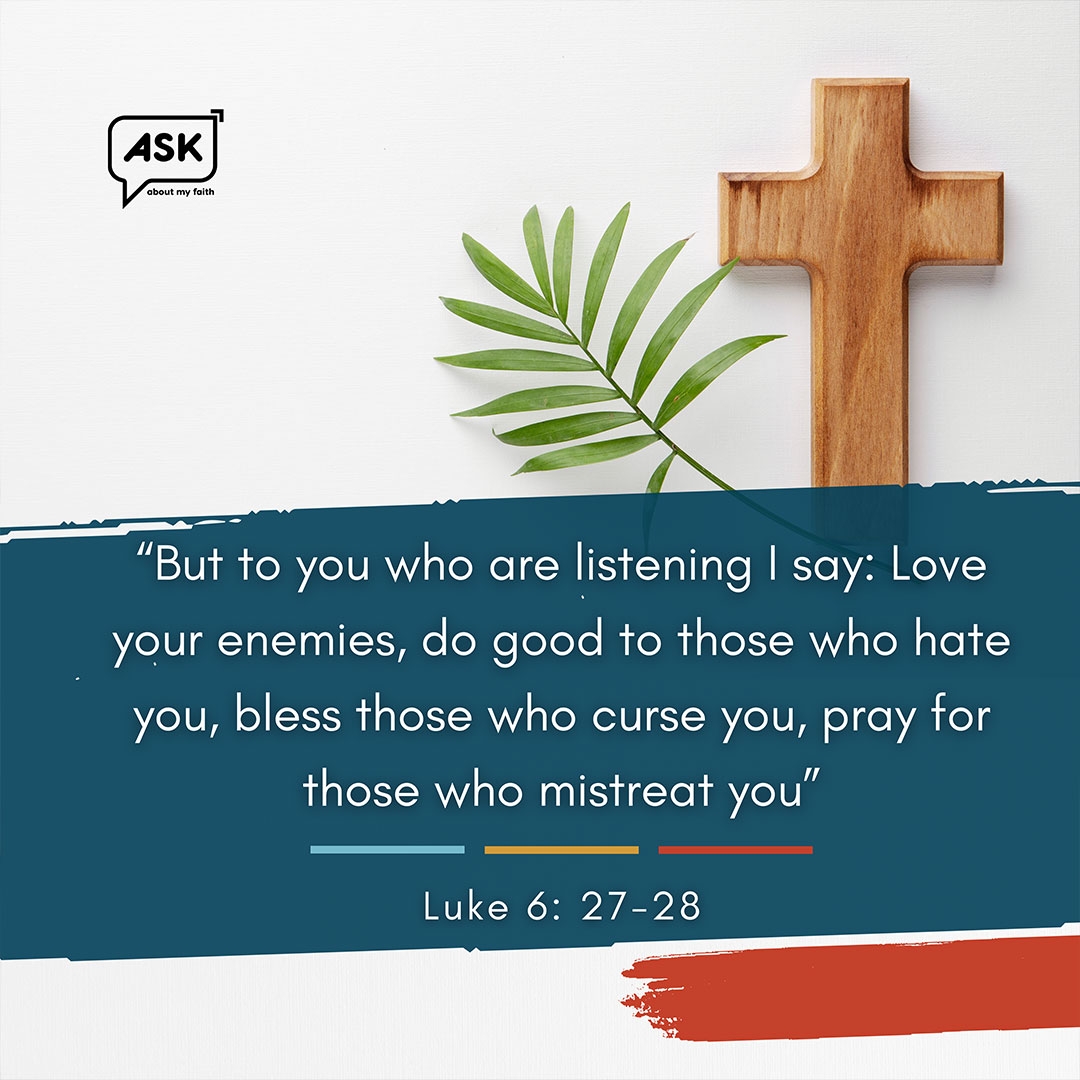 How To Love Thy Enemies 10 Bible Verses On Forgiveness