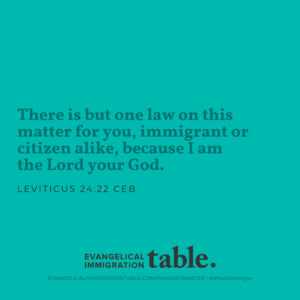 I Was A Stranger Challenge Evangelical Immigration Table