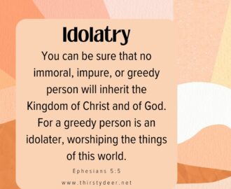 Idolatry THIRSTY DEER