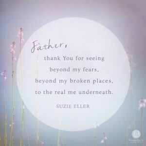 If Your Dad Failed To Show Up 10 Scriptures From A Heavenly Father Just For You Suzanne Eller