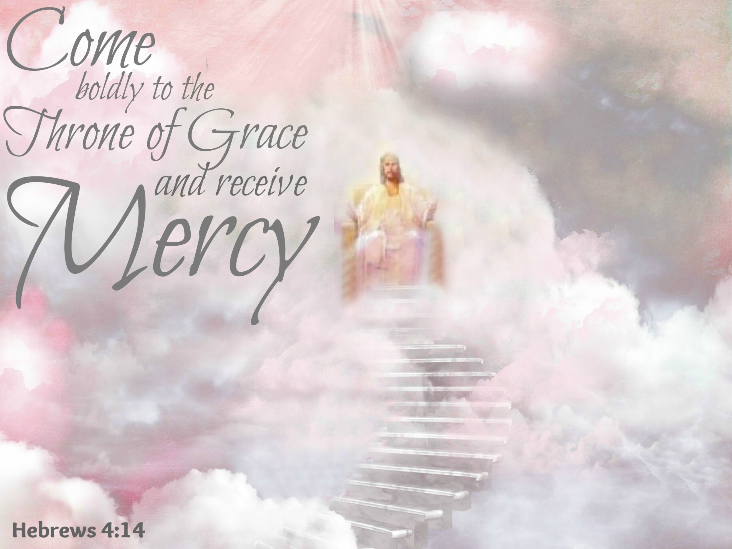 Inspirational Bible Verses Mercy Grace And Intercession Throne Of Grace Darrell Creswell A Study Of Christian Grace